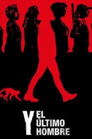 ver Y El último Hombre online